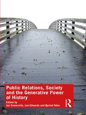 cover image of Public Relations, Society and the Generative Power of History